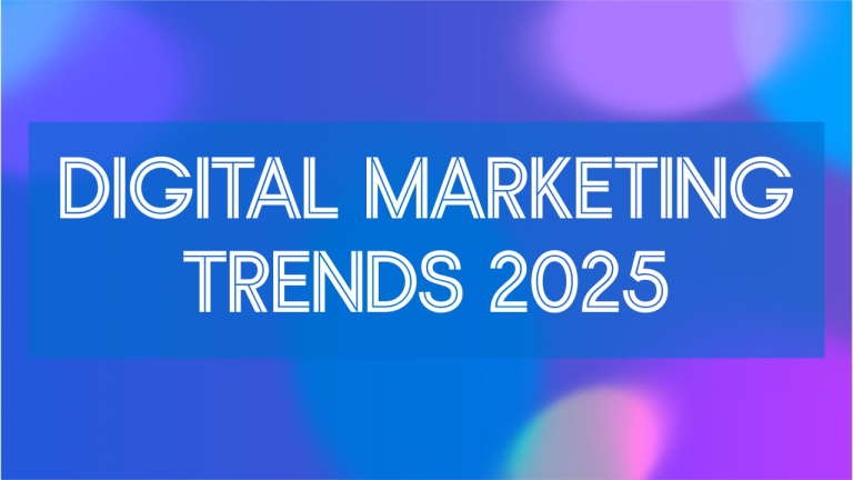 Rising Digital Marketing Trends to Watch for in 2025